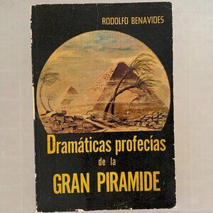 Dramáticas Profecías de la Gran Pirámide